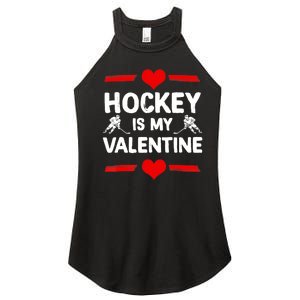 Hockey Is My Valentine Ice Hockey Team Hockey Supporter Gift Women's Perfect Tri Rocker Tank