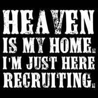 Heaven Is My Home Im Just Here Recruiting Christian Cooling Performance Long Sleeve Crew