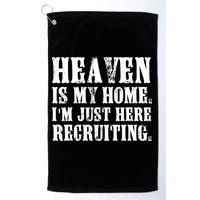 Heaven Is My Home Im Just Here Recruiting Christian Golf Towel