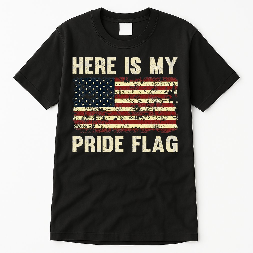 Here Is My Pride Flag Tall T-Shirt