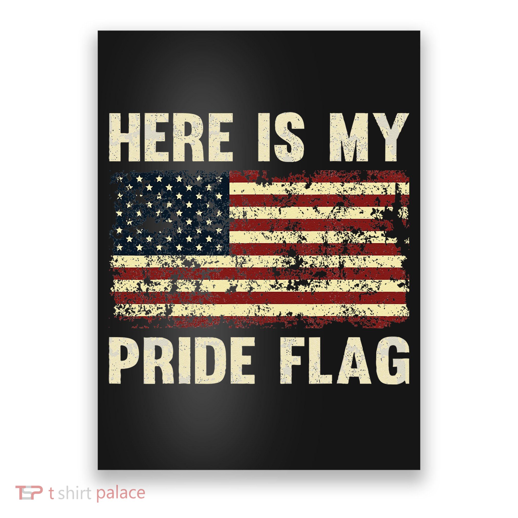 Here Is My Pride Flag Poster
