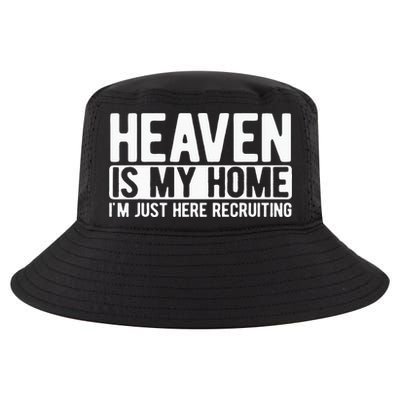 Heaven Is My Home Christian Religious Jesus Cool Comfort Performance Bucket Hat