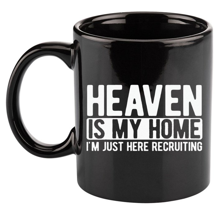 Heaven Is My Home Christian Religious Jesus 11oz C Handle Ceramic Mug