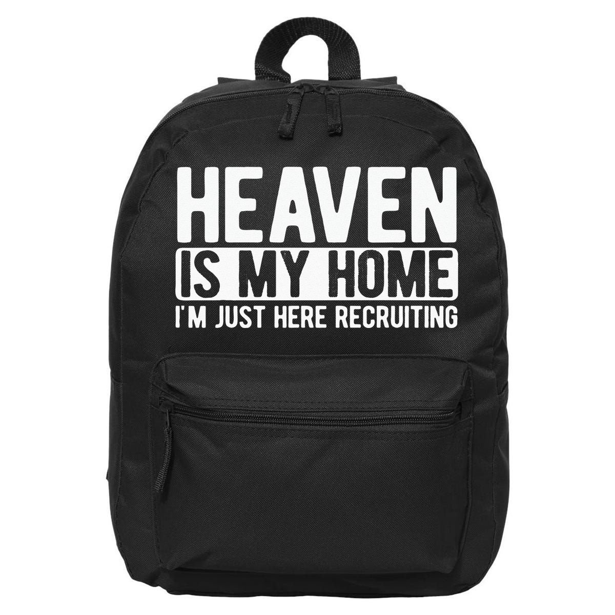 Heaven Is My Home Christian Religious Jesus 16 in Basic Backpack