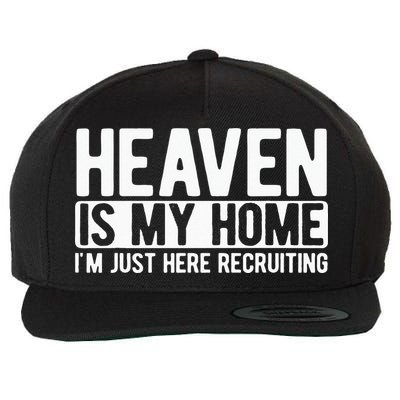Heaven Is My Home Christian Religious Jesus Wool Snapback Cap