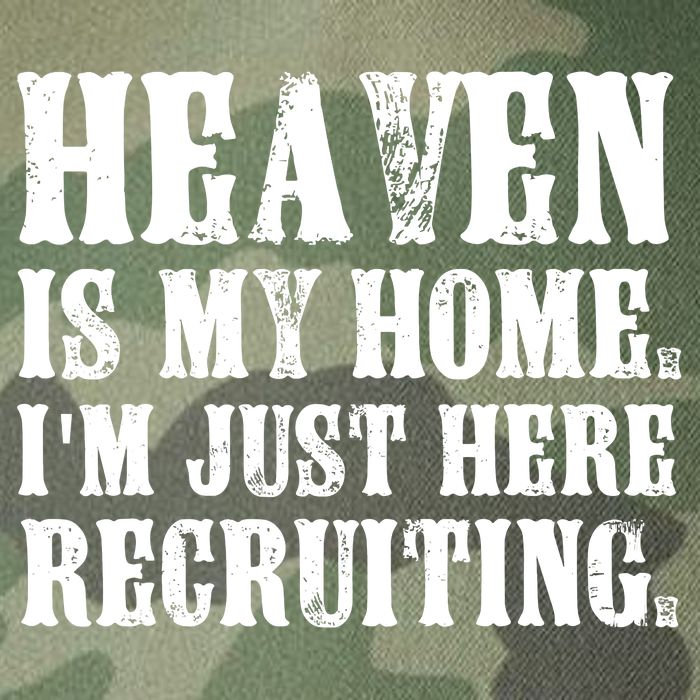 Heaven Is My Home Im Just Here Recruiting Funny Christian Legacy Tie Dye Trucker Hat