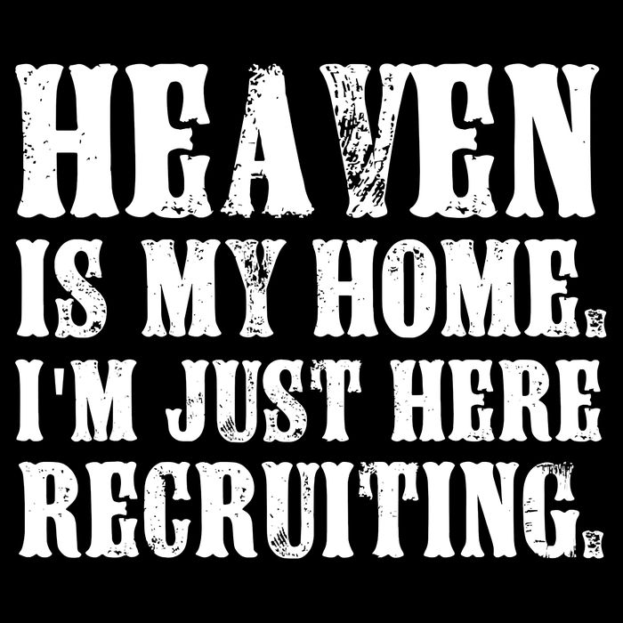Heaven Is My Home Im Just Here Recruiting Funny Christian Drawstring Bag