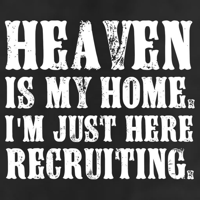 Heaven Is My Home Im Just Here Recruiting Funny Christian Golf Towel