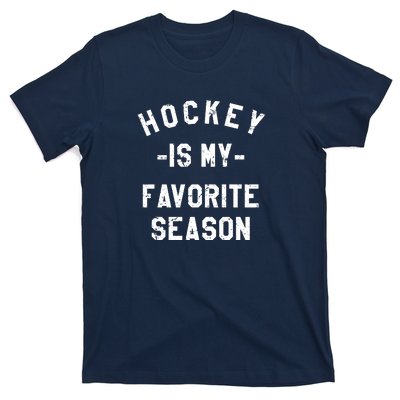 Hockey Is My Favorite Season T-Shirt