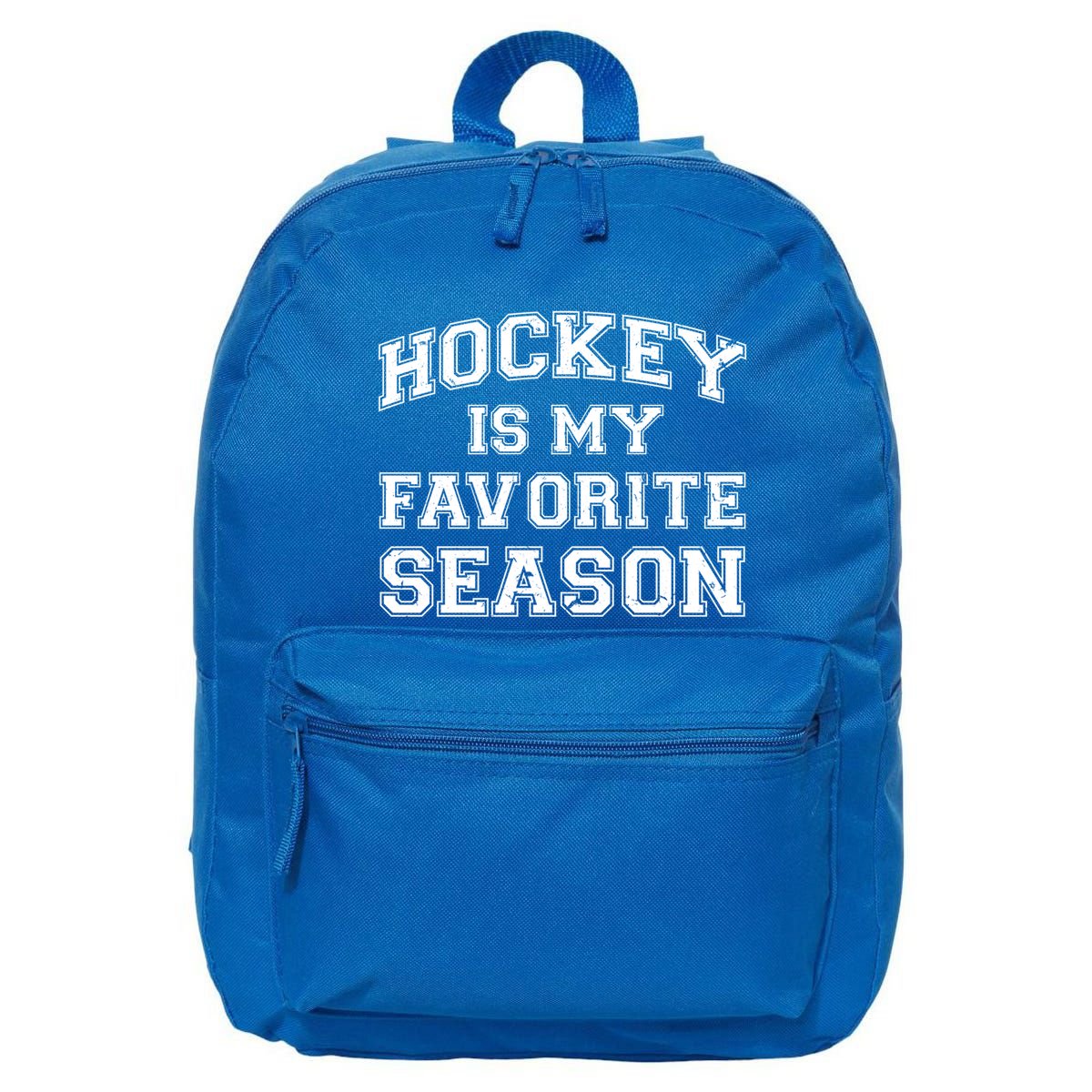 Hockey Is My Favorite Season Avid Hockey Fan Quote Funny Gift 16 in Basic Backpack