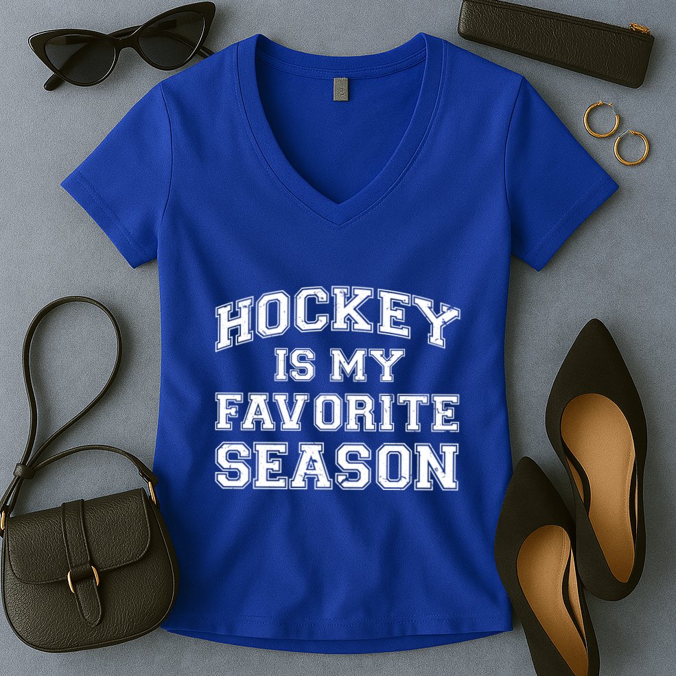 Hockey Is My Favorite Season Avid Hockey Fan Quote Funny Gift Women's V-Neck T-Shirt