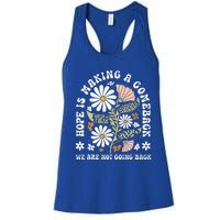 Hope Is Making A Comeback Democrats Women's Racerback Tank