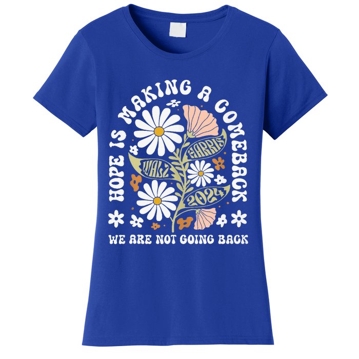 Hope Is Making A Comeback Democrats Women's T-Shirt