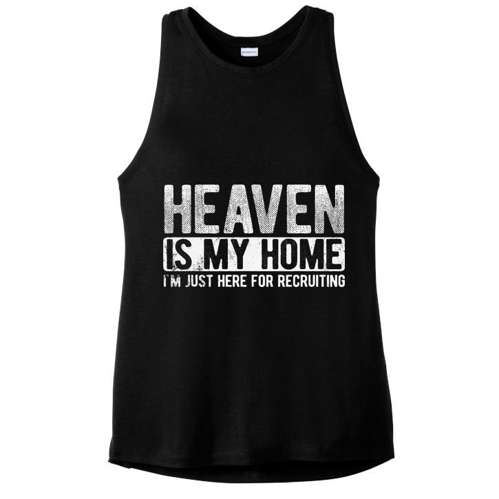 Heaven Is My Home Here Recruiting Christian Religious Jesus Ladies PosiCharge Tri-Blend Wicking Tank