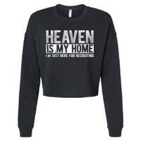 Heaven Is My Home Here Recruiting Christian Religious Jesus Cropped Pullover Crew