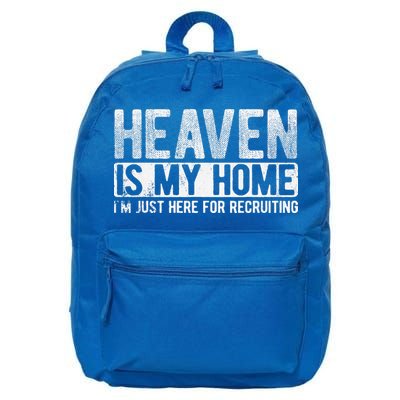 Heaven Is My Home Here Recruiting Christian Religious Jesus 16 in Basic Backpack