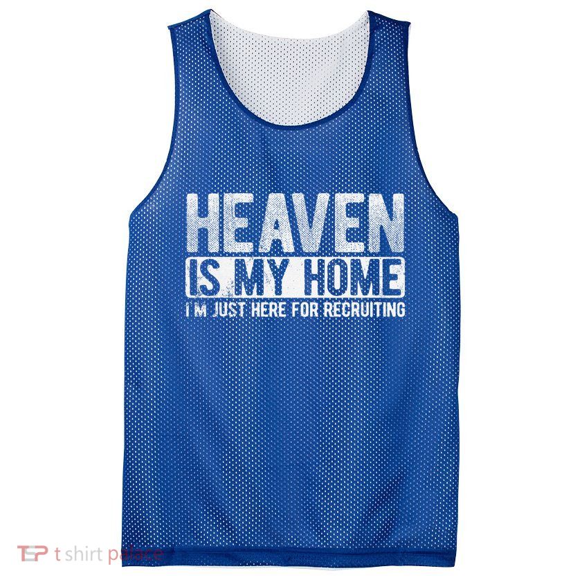 Heaven Is My Home Here Recruiting Christian Religious Jesus Mesh Reversible Basketball Jersey Tank