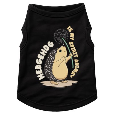 Hedgehog Is My Spirit Animal Forest Nature Hedgehog Doggie Tank