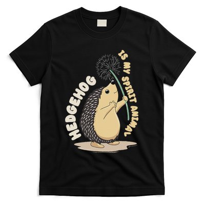 Hedgehog Is My Spirit Animal Forest Nature Hedgehog T-Shirt