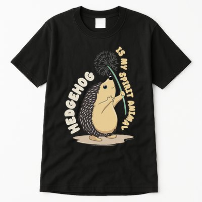 Hedgehog Is My Spirit Animal Forest Nature Hedgehog Tall T-Shirt