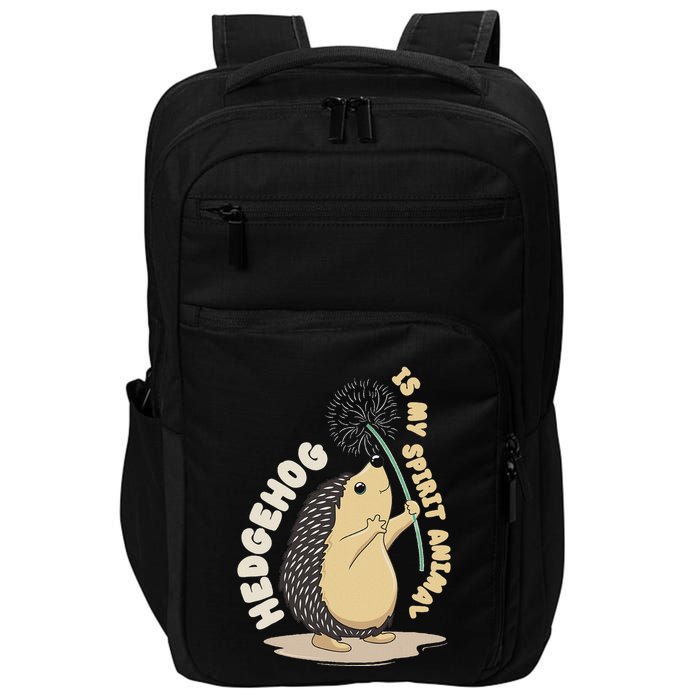 Hedgehog Is My Spirit Animal Forest Nature Hedgehog Impact Tech Backpack