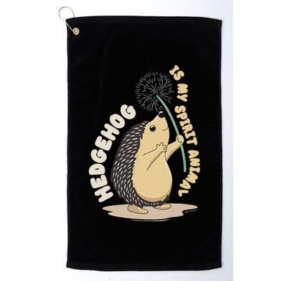 Hedgehog Is My Spirit Animal Forest Nature Hedgehog Golf Towel