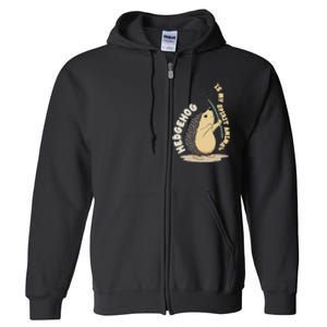 Hedgehog Is My Spirit Animal Forest Nature Hedgehog Full Zip Hoodie