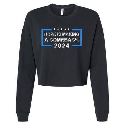 Hope Is Making A Comeback Democrats Vintage 2024 Cropped Pullover Crew