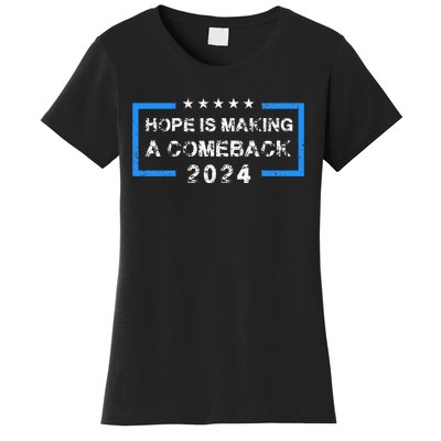 Hope Is Making A Comeback Democrats Vintage 2024 Women's T-Shirt