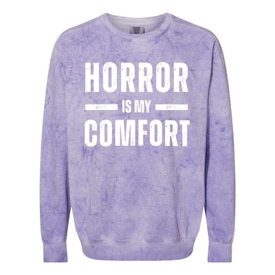 Horror Is My Comfort Colorblast Crewneck Sweatshirt