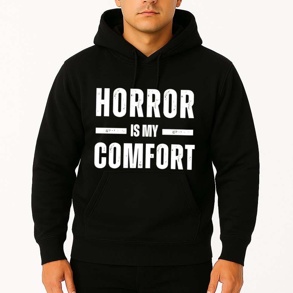 Horror Is My Comfort Hoodie