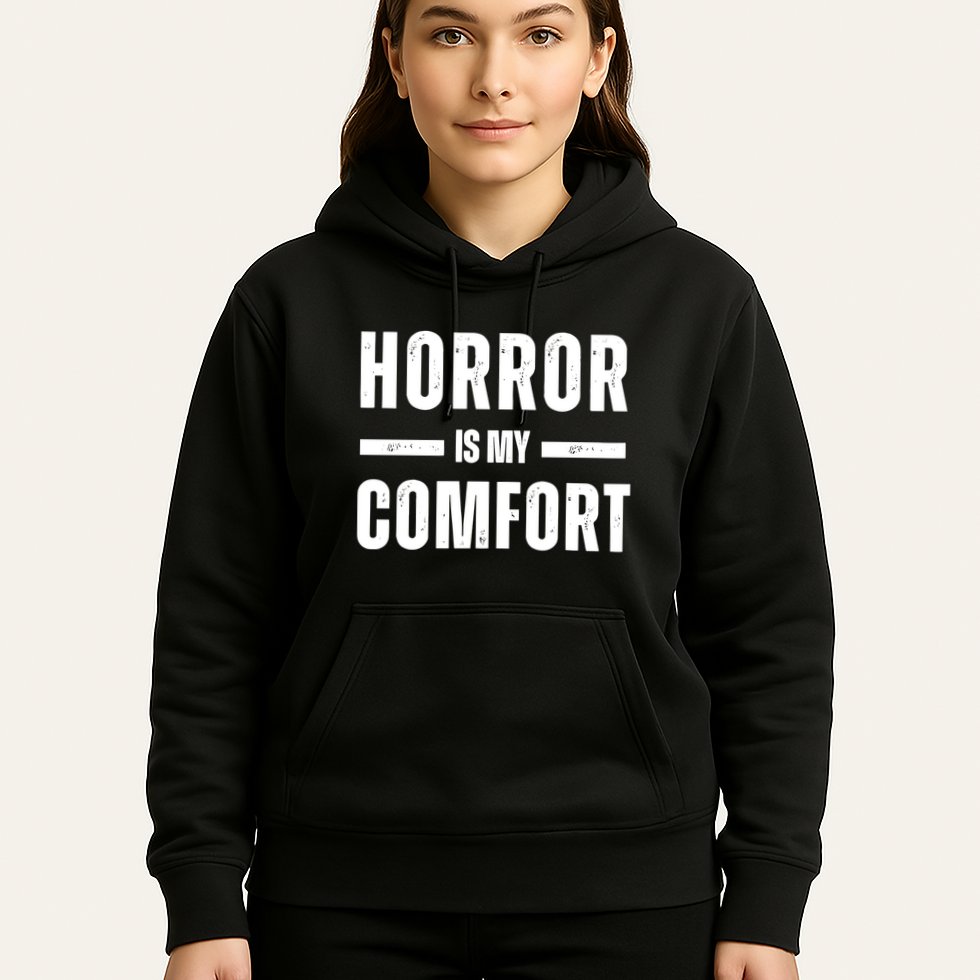 Horror Is My Comfort Hoodie