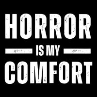 Horror Is My Comfort Toddler T-Shirt