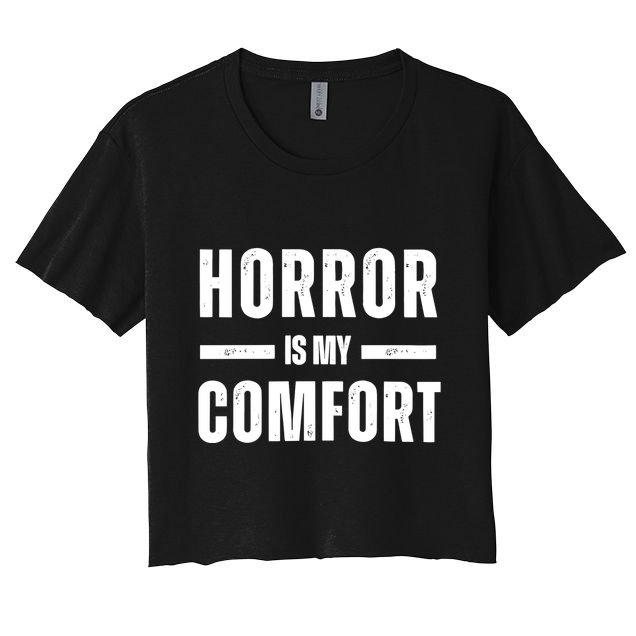 Horror Is My Comfort Crop Top
