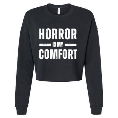 Horror Is My Comfort Cropped Pullover Crew