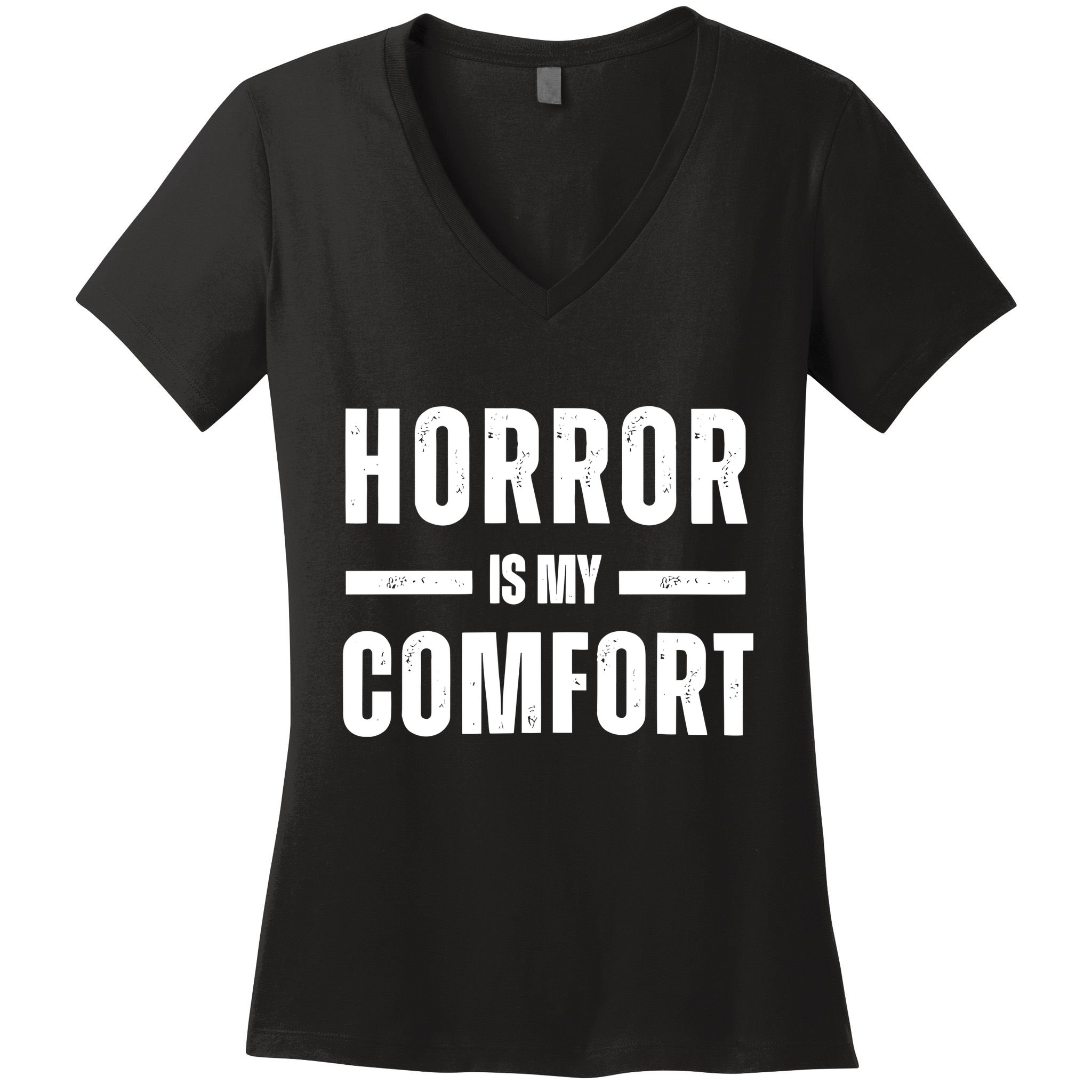 Horror Is My Comfort Women's V-Neck T-Shirt
