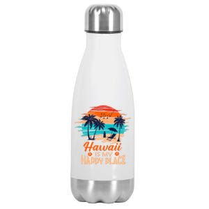 Hawaii Is My Happy Place Palm Trees Surf Beach Vacation Gift Stainless Steel Insulated Water Bottle