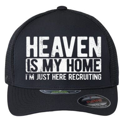 Heaven Is My Home Christian Religious Jesus Flexfit Unipanel Trucker Cap