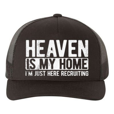 Heaven Is My Home Christian Religious Jesus Yupoong Adult 5-Panel Trucker Hat