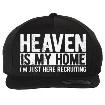 Heaven Is My Home Christian Religious Jesus Wool Snapback Cap