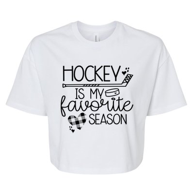 Hockey Is My Favorite Season Cute Hockey Lover Funny Gift Cute Gift Bella+Canvas Jersey Crop Tee