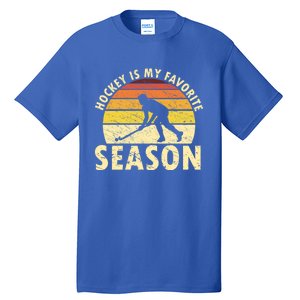 Hockey Is My Favorite Season Retro Field Hockey Player Meaningful Gift Tall T-Shirt