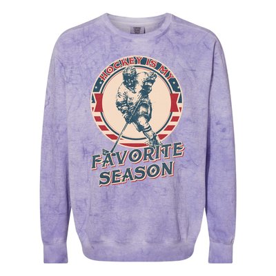 Hockey Is My Favorite Season Vintage Hockey Lovers Gift Colorblast Crewneck Sweatshirt