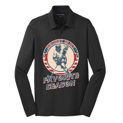 Hockey Is My Favorite Season Vintage Hockey Lovers Gift Silk Touch Performance Long Sleeve Polo