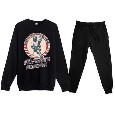 Hockey Is My Favorite Season Vintage Hockey Lovers Gift Premium Crewneck Sweatsuit Set