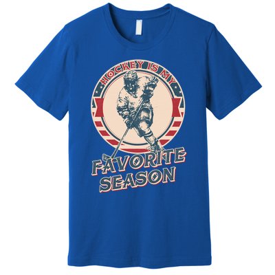 Hockey Is My Favorite Season Vintage Hockey Lovers Gift Premium T-Shirt