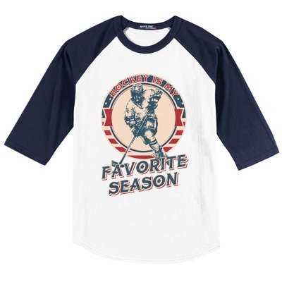 Hockey Is My Favorite Season Vintage Hockey Lovers Gift Baseball Sleeve Shirt