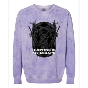 Hunting Is My Escape Introvert Hunter Antisocial Meaningful Gift Colorblast Crewneck Sweatshirt