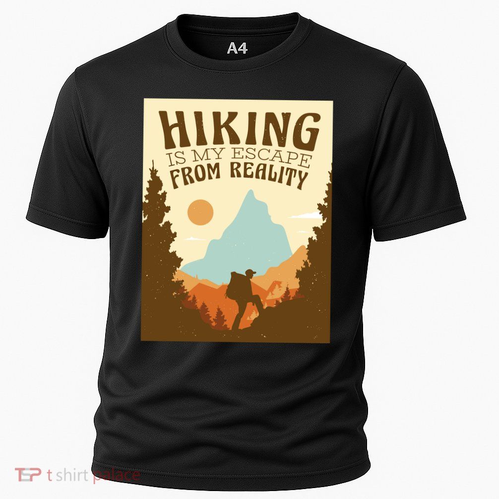 Hiking Is My Escape From Reality Performance Shirt