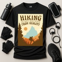Hiking Is My Escape From Reality Performance Shirt